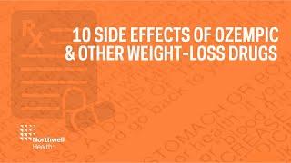 10 side effects of Ozempic and other weight-loss drugs