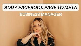 Add a Facebook Page to Meta Business Manager (2022)