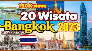 20 Tempat Wisata Terbaik Bangkok Thailand , No. 6 dan 10 paling populer Tahun 2023