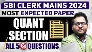  SBI CLERK Mains 2024 Quant Complete Paper All 50 Questions | SBI CLERK Mains Quant Paper | Harshal