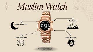 Waqting Elle Muslim Watch With Azan Time, Qibla Direction and Quran - If You're Muslim You Need This