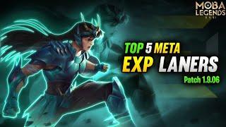 Top 5 Exp Laners in MLBB | Moba Legend 5v5 Best heroes | Best MLBB Exp Laner | Patch 1.9.06