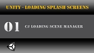 Unity [Scene Transition] Loading Scene Manager [Tutorial] 01