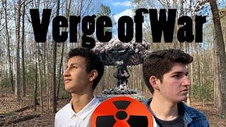 Verge of War - A BBSE Skit