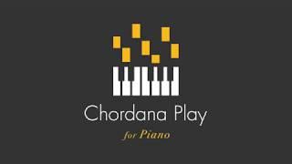 Tutorial: Chordana Play App for your Home Piano