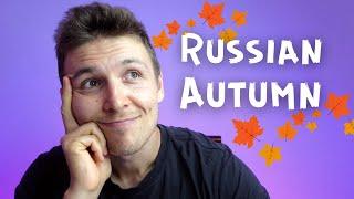  Russian Autumn Explained: A Visual Guide for Russian Language Learners "