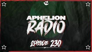 Aphelion Radio - Episode 230 with Seren Santiago | 2 Hour Melodic Techno & Trance Mix