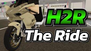 H2r top speed / Customize / How to get | The Ride