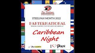 Steelpan Month 2022 - PANTERNATIONAL - Caribbean Night