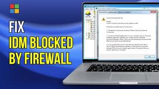 FIX: Internet Download blocked by Firewall | IDM firewall Error Problem  | IDM: Cannot Find Server