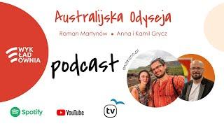 Australijska Odyseja - Anna i Kamil Grycz & Roman Martynów