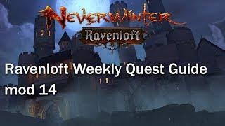 Neverwinter: Ravenloft Weekly Quest Guide mod 14