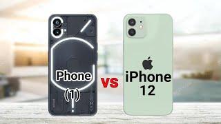 Nothing Phone 1 vs iPhone 12