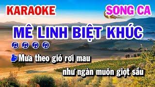 KARAOKE ĐIỆU HỒ QUẢNG - MÊ LINH BIỆT KHÚC SONG CA  - TIẾNG TRỐNG MÊ LINH