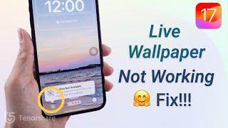 Fix Live Wallpapers Not working in ios 17| How to Enable Live Wallpapers in iOS 17