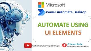 Power Automate Desktop || Automate using UI Elements
