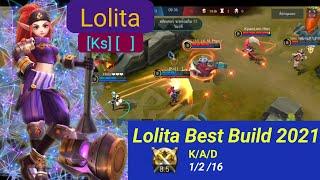 Lolita Best Build in 2021| Lolita By [Ks] [   ]| Mobile Legends