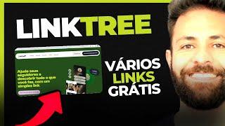 LINKTREE GRÁTIS  - Como Usar o Linktree e Ter Varios Links?