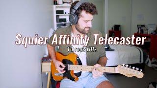 10 Rock Riffs on the Squier Affinity Telecaster!