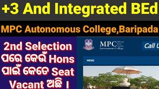 Integrated BEd And +3, MPC Autonomous College,Baripada, Vacancy After 2nd Selection Admission