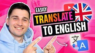 How to Translate YouTube Videos to English - Quick & Easy!
