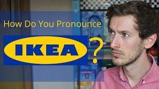 How Do You Pronounce IKEA? | Improve Your Accent