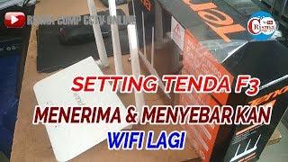 CARA SETTING ROUTER TENDA N300 I MODEL F3 UNTUK MENERIMA DAN MENYEBARKAN  WIFI LAGI.