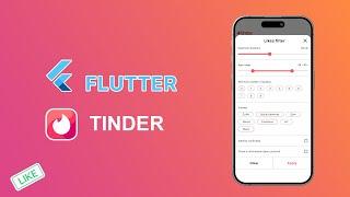 Flutter Tinder Clone | Likes Filter Screen Tutorial