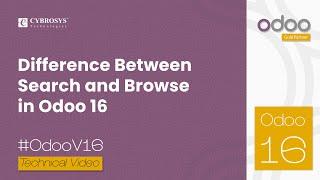 Difference Between Search & Browse Methods in Odoo 16 | ORM Methods | Odoo 16 Development Tutorials