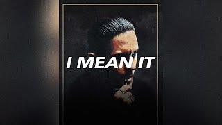 (SOLD) "I Mean It" - G-Eazy Type Beat (SOLD)