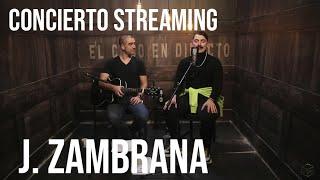 Concierto streaming de J.Zambrana  #16 El Cubo en directo