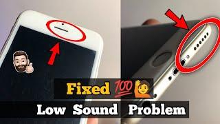 iPhone Low Sound from speaker issue - Solved || iPhone Speaker Problem solution