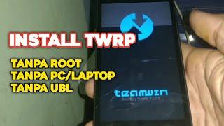 cara install TWRP tanpa PC/laptop