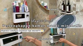 SHOPEE HAUL PERLENGKAPAN KAMAR MANDI | aesthetic bathroom gadget (worth the price!!)