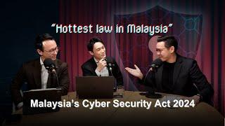 Malaysia's Cyber Security Act 2024 - Part 1