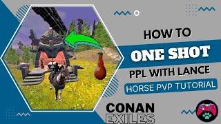 How To One Shot Ppl With Lance In Conan Exiles | Horse Pvp tutorial In Conan Exile | Conan Exiles