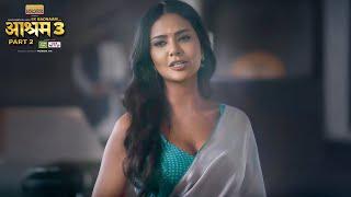 Esha Gupta Aashram 3 Part 2 Entry Scene | Latest Ashram Web Series 2025