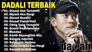 Dadali Full Album Lagu Favorit Saya | Kumpulan Lagu Dadali Band Terbaru 2024 | Disaat Aku Tersakiti