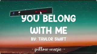 You Belong With Me (Sing Along Kinda)