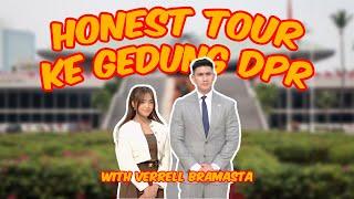 AKHIRNYA KE GEDUNG DPR!!! TOUR EXCLUSIVE BARENG VERRELL BRAMASTA