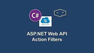 ASP.NET Web API - Action Filters - #11