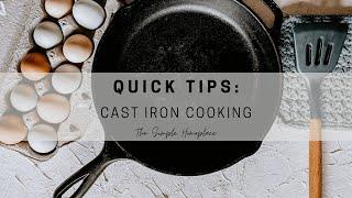 Cast Iron Cooking Tips