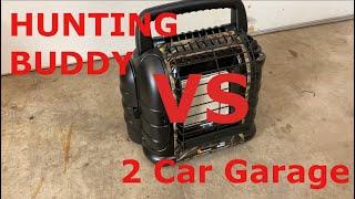 Can I Heat My 2 Car Garage with a Hunting Buddy Heater?