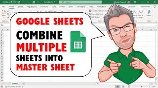 Combine or Pull Data from Multiple Sheets into a Master sheet in Google Sheets