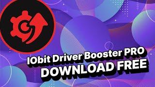 NEW IObit Driver Booster PRO 2023 | Free Download Driver Booster | Install Driver Booster