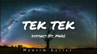 TEK TEK - Dystinct (ft. MHD)