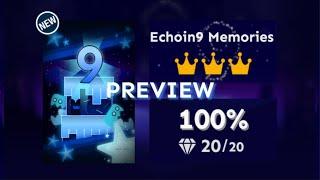 [Rolling Sky T9A Collab] Echoin9 Memories PREVIEW