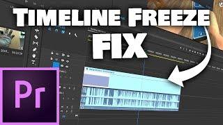 Premiere Pro Timeline & Playback Freeze FIX (CC 2019)