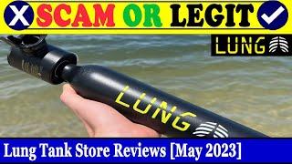 Lung Tank Store Reviews (May 2023) - Is This A Legit Website? Find Out! | Scam Inspecter