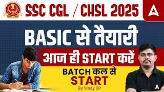 SSC CGL/CHSL 2025 Preparation | SSC CGL 2025 Preparation | SSC CHSL 2025 Study Plan | By Vinay Sir